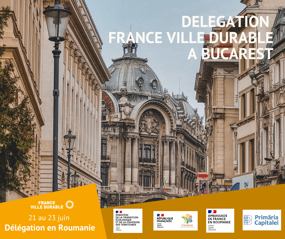 Délégation France Villes et territoires Durables à Bucarest France