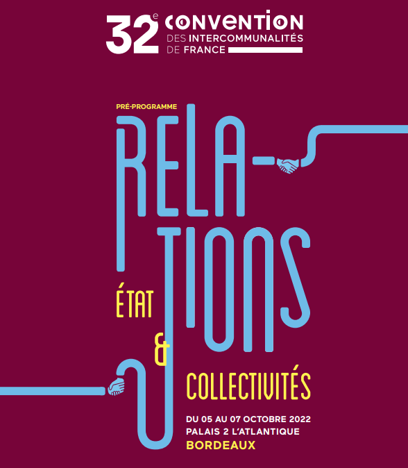 32e Convention des intercommunalités de France à Bordeaux - France Ville  Durable