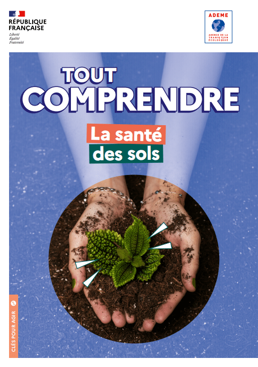 Tout comprendre : la santé des sols - France Villes et territoires Durables